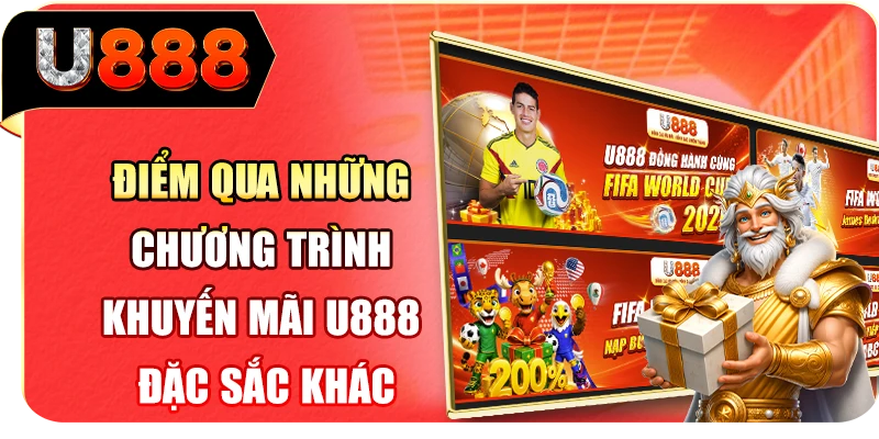 Điểm qua những chương trình khuyến mãi U888 đặc sắc khác