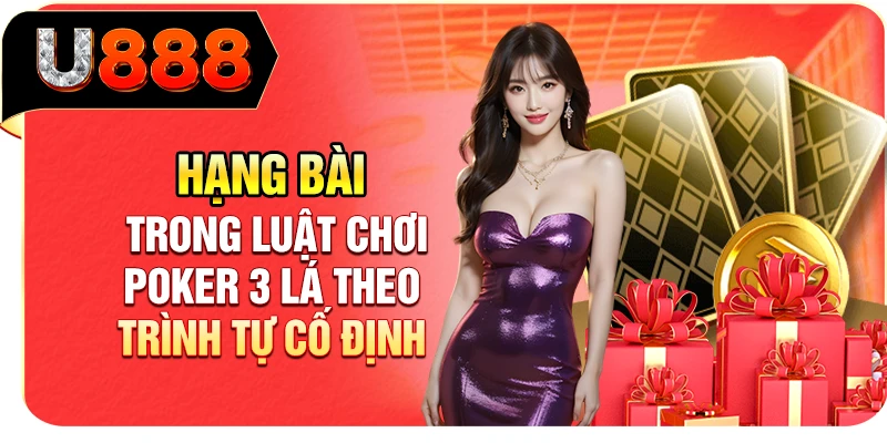 Hạng bài trong luật chơi Poker 3 lá chi tiết đến hội viên