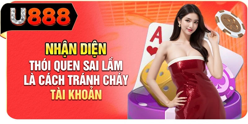 Nhận diện thói quen sai lầm là cách tránh cháy tài khoản